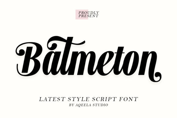 Batmeton Script: A Versatile Font for Creative Expression and Professional Design
